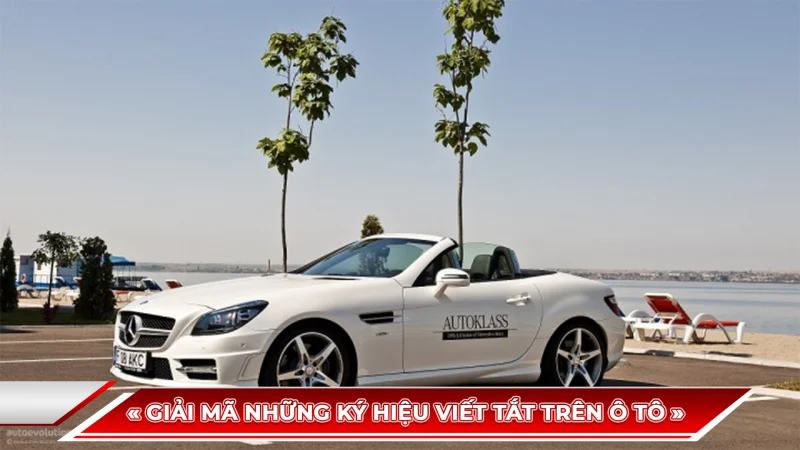 Giải mã những ký hiệu viết tắt trên ô tô