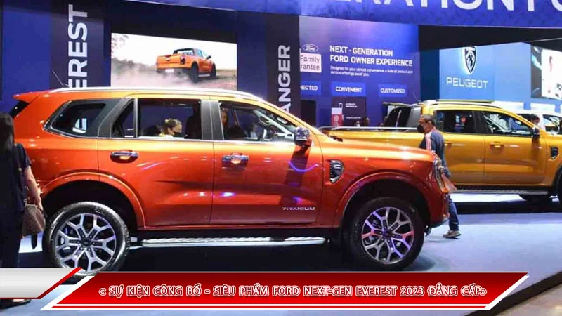 SỰ KIỆN CÔNG BỐ - FORD NEXT-GEN EVEREST 2023 ĐẲNG CẤP