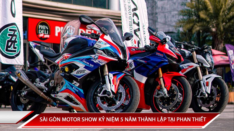 CÂU LẠC BỘ SÀI GÒN MOTOR SHOW KỶ NIỆM 5 NĂM THÀNH LẬP TẠI PHAN THIẾT