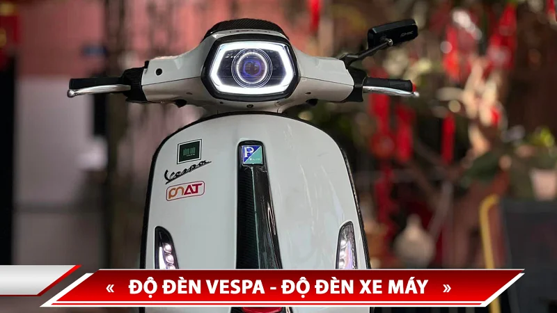 Độ đèn Vespa - độ đèn xe máy