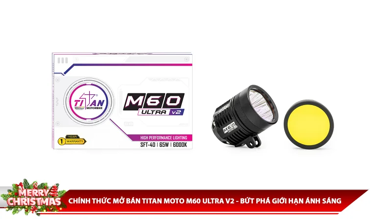 CHÍNH THỨC MỞ BÁN TITAN MOTO M60 ULTRA V2 - BỨT PHÁ GIỚI HẠN ÁNH SÁNG