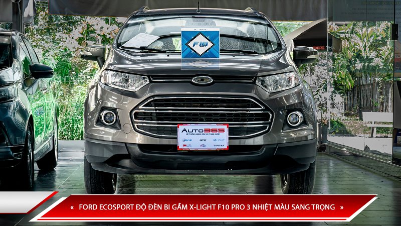 FORD ECOSPORT ĐỘ ĐÈN BI GẦM X-LIGHT F10 PRO 3 NHIỆT MÀU SANG TRỌNG
