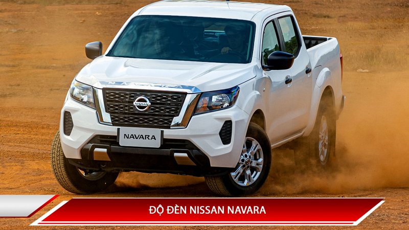 ĐỘ ĐÈN NISSAN NAVARA MỚI NHẤT NĂM 2024
