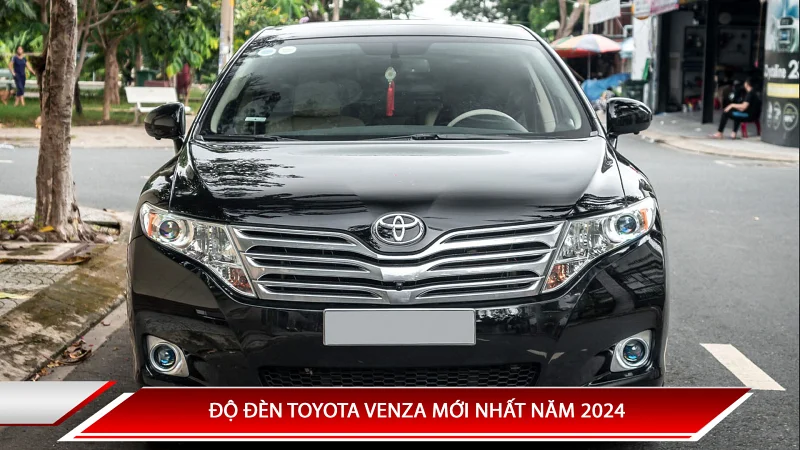 ĐỘ ĐÈN TOYOTA VENZA MỚI NHẤT NĂM 2024