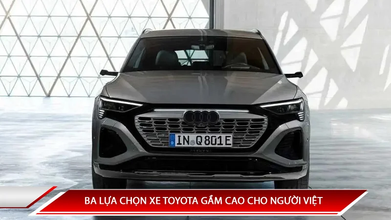 AUDI Q8 E-TRON DỰ KIẾN VỀ VIỆT NAM GIỮA NĂM 2024