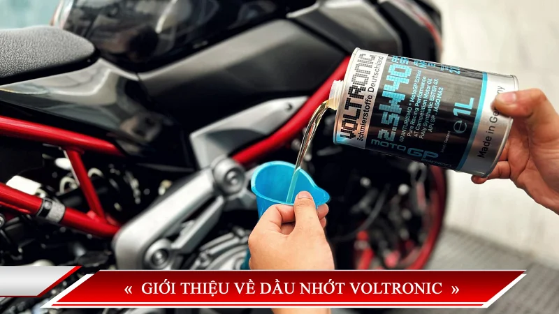Giới thiệu về dầu nhớt Voltronic