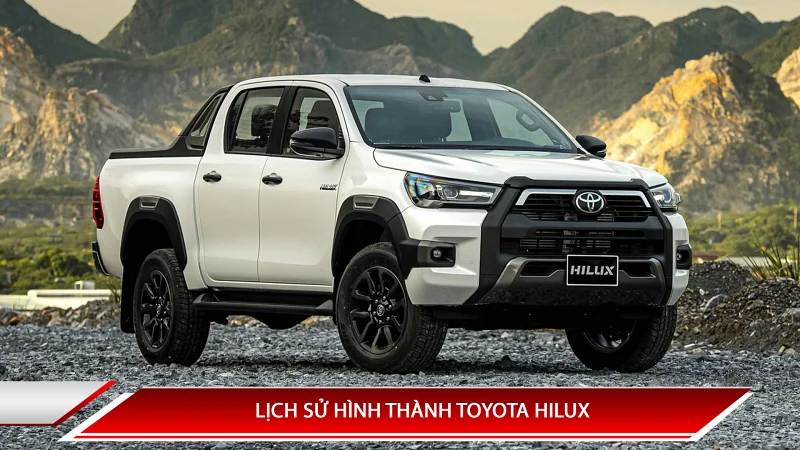 Toyota Hilux: các đời xe, thế hệ và thông số