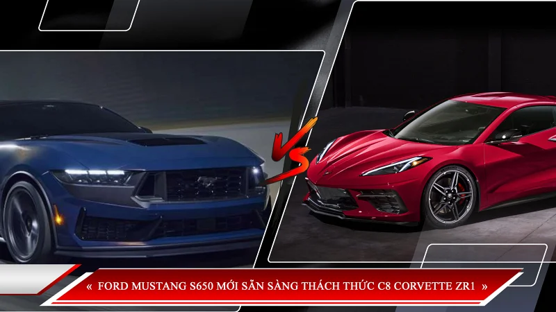 FORD MUSTANG S650 MỚI SẴN SÀNG THÁCH THỨC C8 CORVETTE ZR1