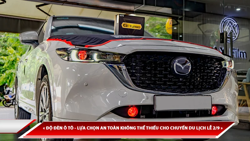 ĐỘ ĐÈN Ô TÔ - LỰA CHỌN AN TOÀN KHÔNG THỂ THIẾU CHO CHUYẾN DU LỊCH LỄ 2/9