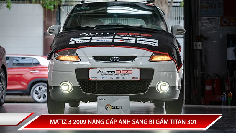 MATIZ 3 2009 NÂNG CẤP ÁNH SÁNG BI GẦM TITAN 301