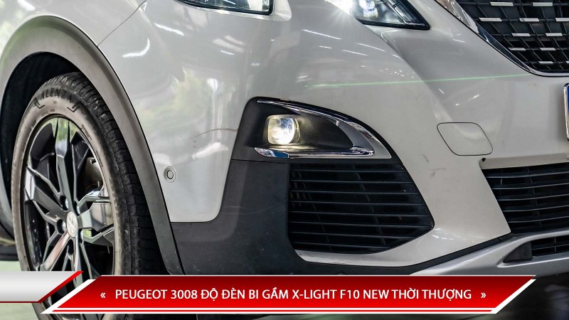 PEUGEOT 3008 ĐỘ ĐÈN BI GẦM X-LIGHT F10 NEW THỜI THƯỢNG