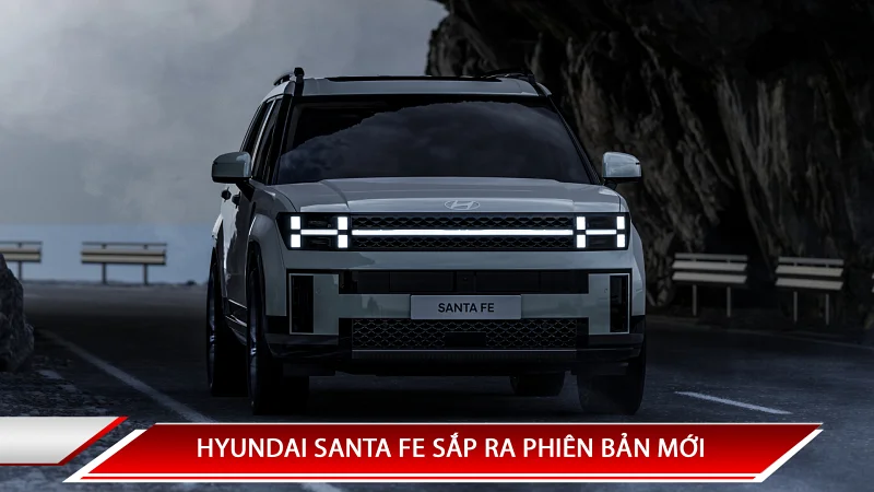 HYUNDAI SANTA FE SẮP RA PHIÊN BẢN MỚI