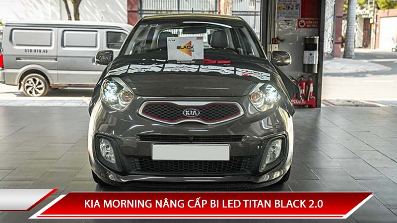 KIA MORNING NÂNG CẤP BI LED TITAN BLACK 2.0
