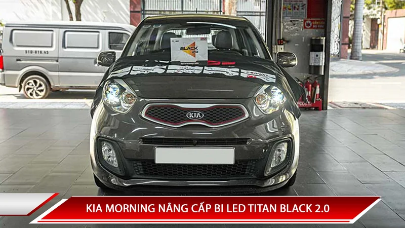 KIA MORNING NÂNG CẤP BI LED TITAN BLACK 2.0