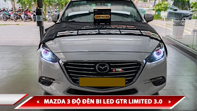MAZDA 3 ĐỘ ĐÈN BI LED GTR LIMITED 3.0 - NÂNG CẤP ÁNH SÁNG VƯỢT TRỘI