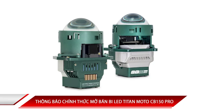 Thông báo chính thức mở bán Bi LED Titan Moto CB150 Pro