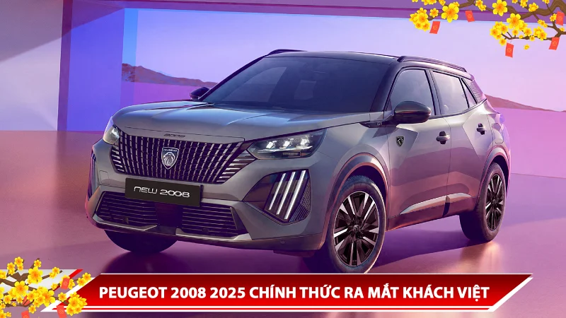 PEUGEOT 2008 2025 CHÍNH THỨC RA MẮT KHÁCH VIỆT