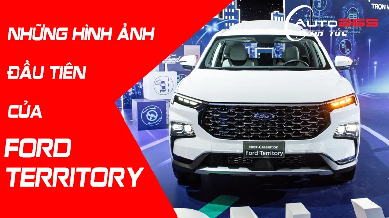 NHỮNG HÌNH ẢNH ĐẦU TIÊN VỀ CHIẾC FORD TERRITORY