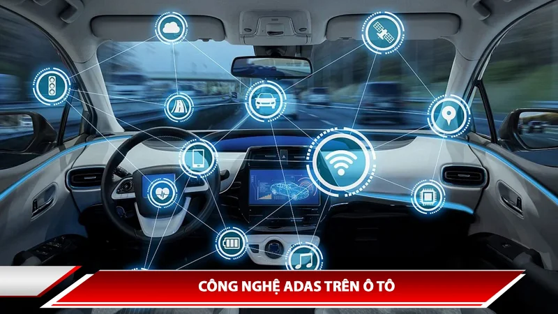 Công nghệ ADAS trên ô tô