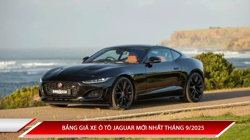 Bảng giá xe ô tô Jaguar mới nhất tháng 9/2025
