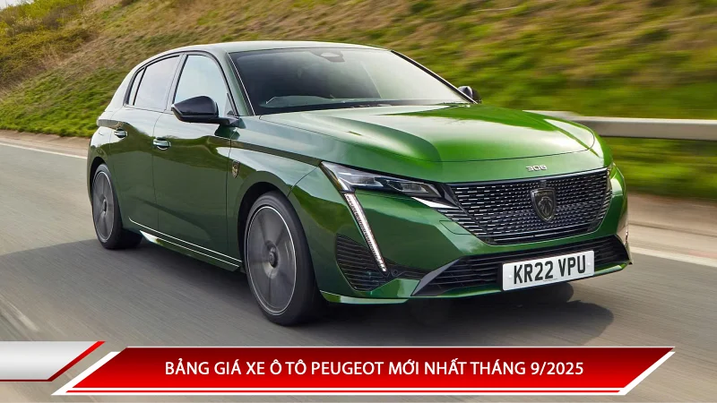 Bảng giá xe ô tô Peugeot mới nhất tháng 9/2025