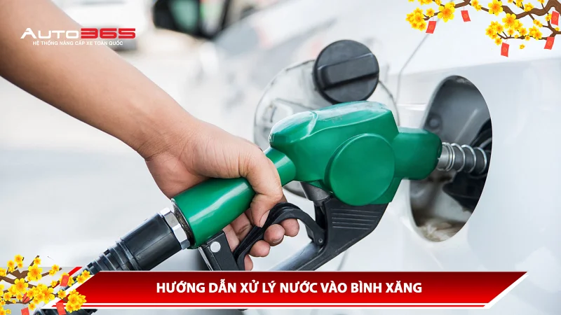 Hướng dẫn xử lý nước vào Bình xăng