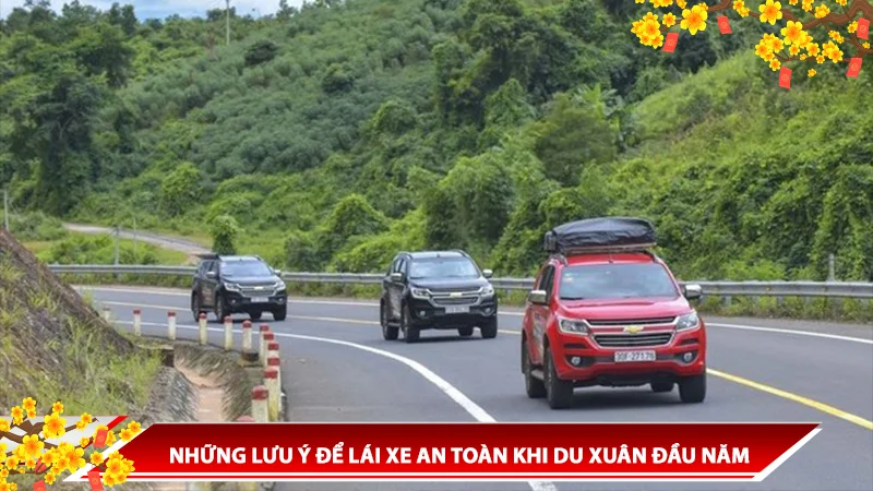 NHỮNG LƯU Ý LÁI XE DU XUÂN AN TOÀN