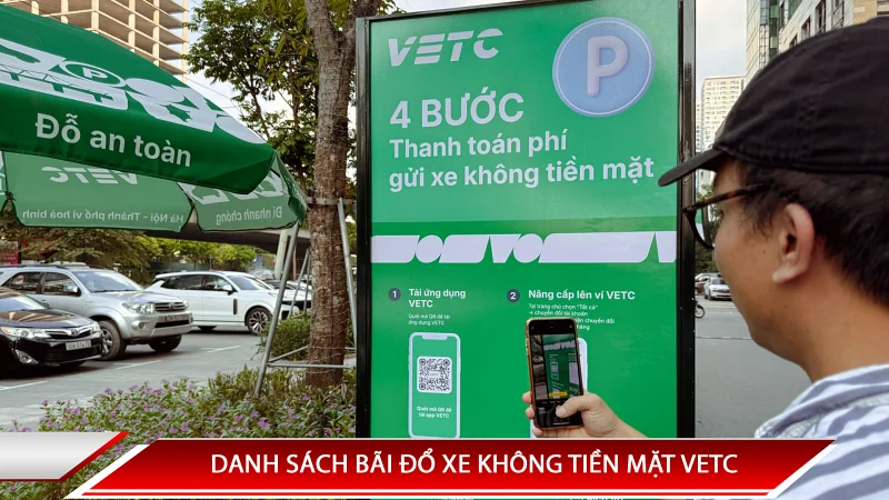 Danh sách bãi đỗ xe sử dụng dịch vụ thanh toán không tiền mặt VETC