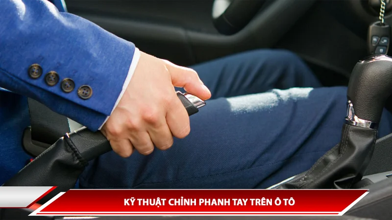 Kỹ thuật chỉnh phanh tay trên ô tô