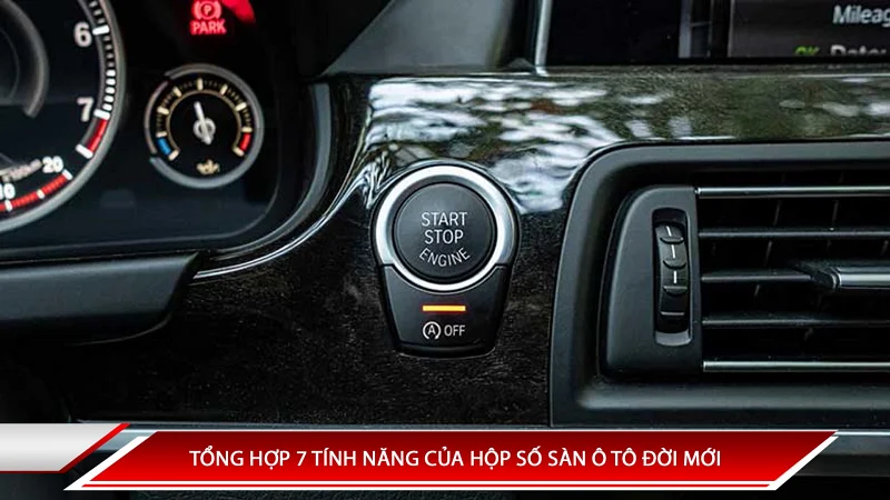 TỔNG HỢP 7 TÍNH NĂNG CỦA HỘP SỐ SÀN Ô TÔ ĐỜI MỚI THƯỜNG THẤY NHẤT HIỆN NAY