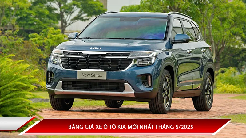 Bảng giá xe ô tô Kia mới nhất tháng 5/2025