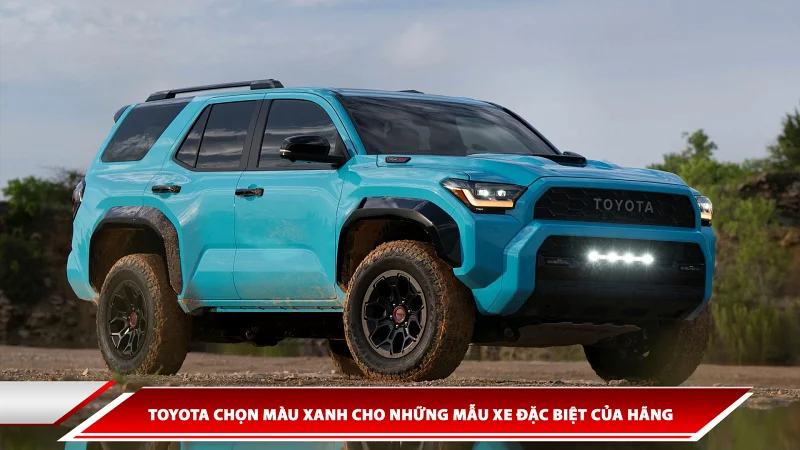 Toyota chọn màu xanh cho những mẫu xe đặc biệt của hãng