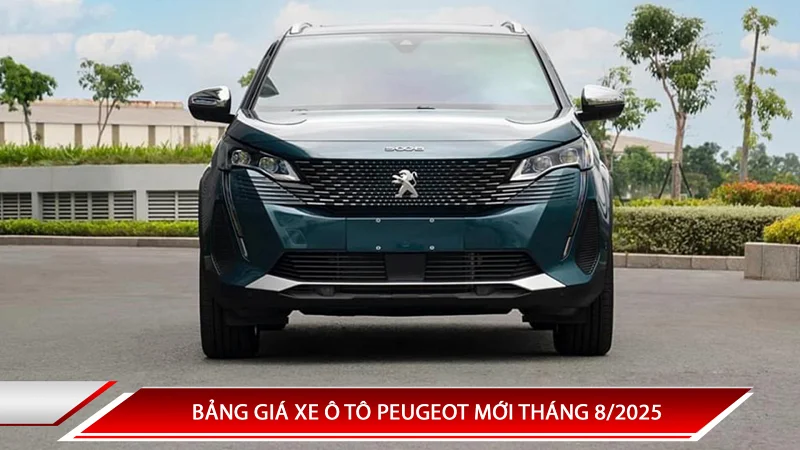 Bảng giá xe ô tô Peugeot tháng 8/2025