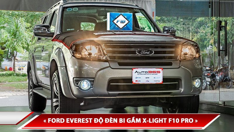 FORD EVEREST ĐỘ ĐÈN BI GẦM X-LIGHT F10 PRO