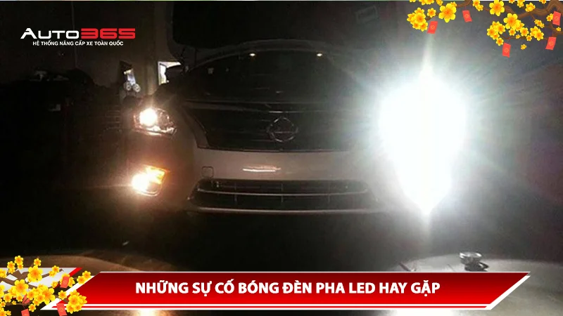 Những sự cố bóng đèn pha LED hay gặp