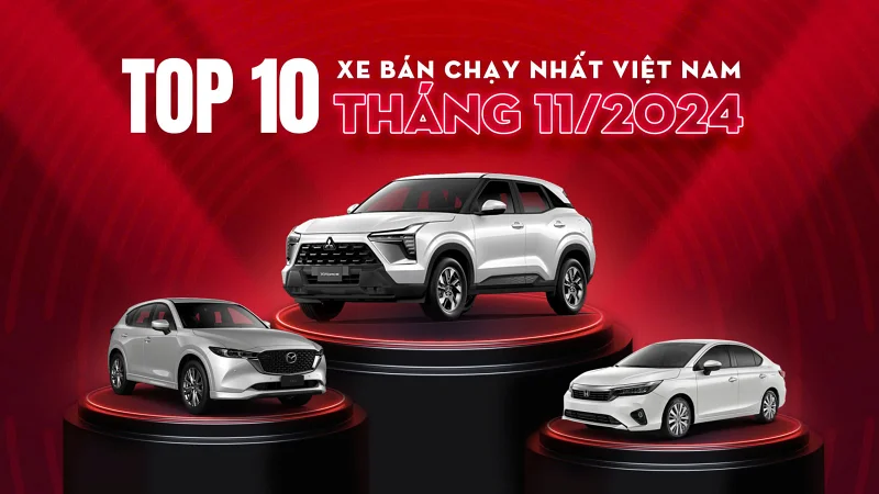 Ô TÔ BÁN CHẠY NHẤT THÁNG 11/2024