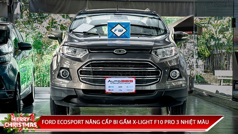 FORD ECOSPORT NÂNG CẤP BI GẦM X-LIGHT F10 PRO 3 NHIỆT MÀU