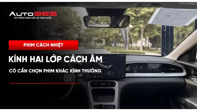 Kính hai lớp cách âm có cần chọn phim khác kính thường?
