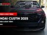 Hyundai Custin 2025 lắp 70mai T400: Camera hành trình 3 kênh