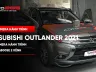  Mitsubishi Outlander 2021 lắp 70mai A800SE 2 kênh