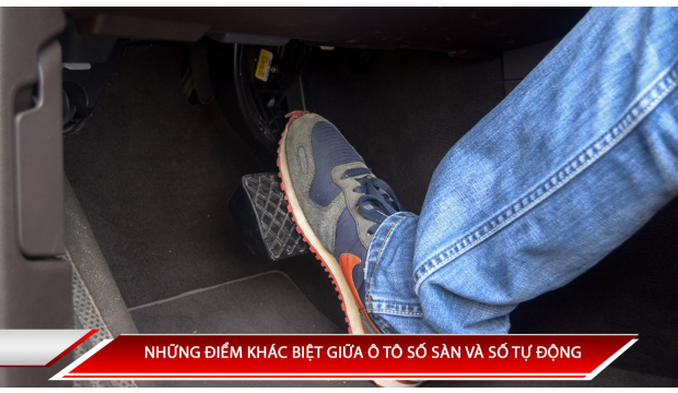 Những điểm khác biệt giữa ô tô số sàn và số tự động