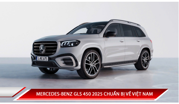 Mercedes-Benz GLS 450 2025 chuẩn bị về Việt Nam với giá dự kiến 5,7 tỷ đồng