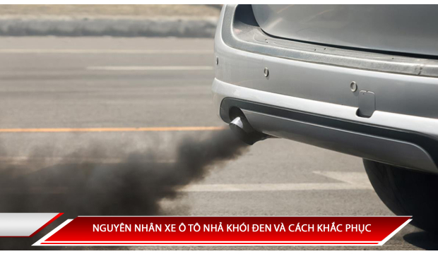 Nguyên nhân ô tô nhả khói đen và cách khắc phục
