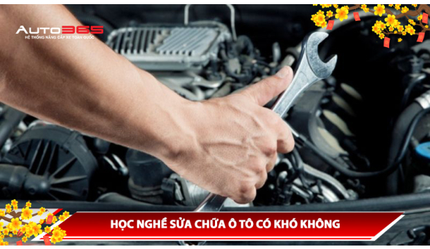HỌC NGHỀ SỬA CHỮA Ô TÔ CÓ KHÓ KHÔNG?