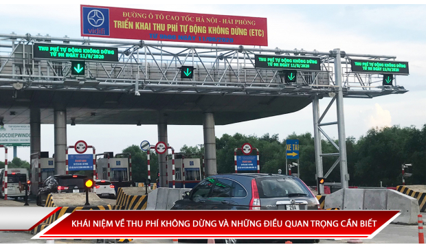 KHÁI NIỆM VỀ THU PHÍ KHÔNG DỪNG VÀ NHỮNG ĐIỀU QUAN TRỌNG CẦN BIẾT