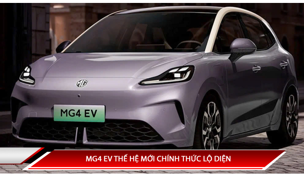 MG4 EV THẾ HỆ MỚI CHÍNH THỨC LỘ DIỆN