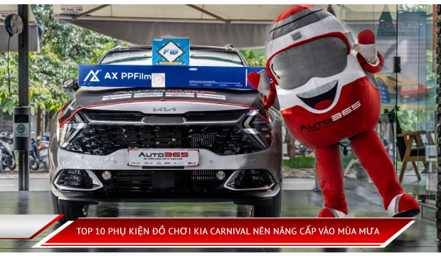Top 10 Phụ Kiện Đồ Chơi Kia Carnival Nên Nâng Cấp Vào Mùa Mưa