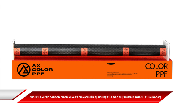 SIÊU PHẨM PPF CARBON FIBER NHÀ AX FILM CHUẨN BỊ LÊN KỆ PHÁ ĐẢO THỊ TRƯỜNG NGÀNH PHIM BẢO VỆ