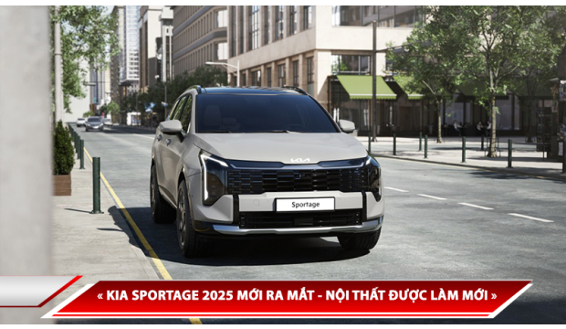 KIA SPORTAGE 2025 MỚI RA MẮT - NỘI THẤT ĐƯỢC LÀM MỚI