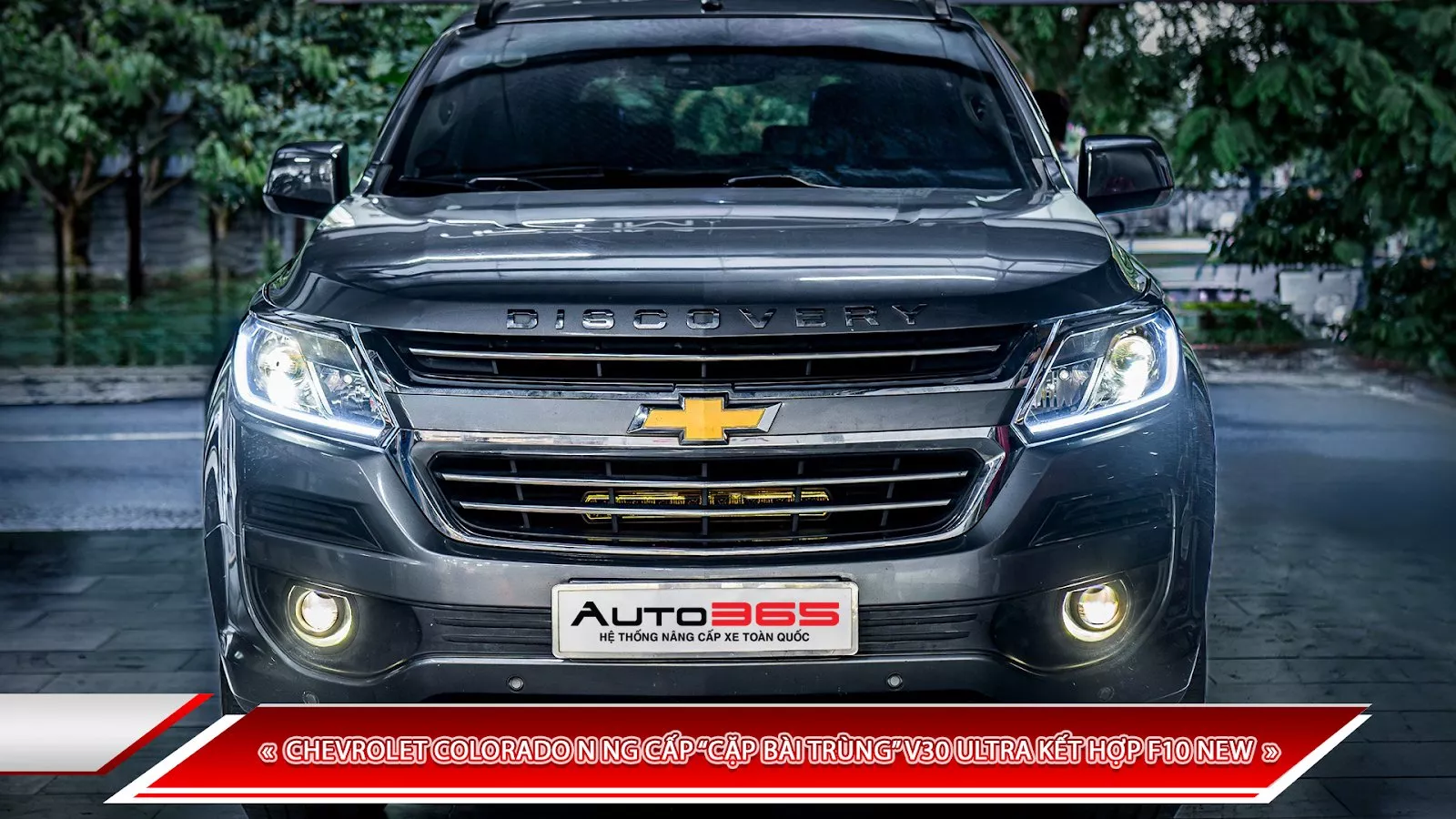 CHEVROLET COLORADO NÂNG CẤP “CẶP BÀI TRÙNG” BI LED X-LIGHT V30 ULTRA KẾT HỢP BI GẦM X-LIGHT F10 NEW